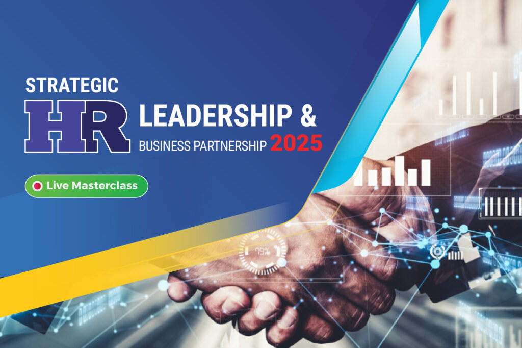 Strategic HR Leadership & Business Partnership 2025